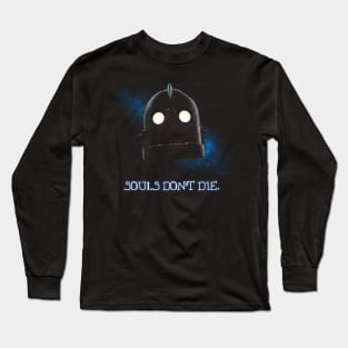 Souls don't die Long Sleeve T-Shirt